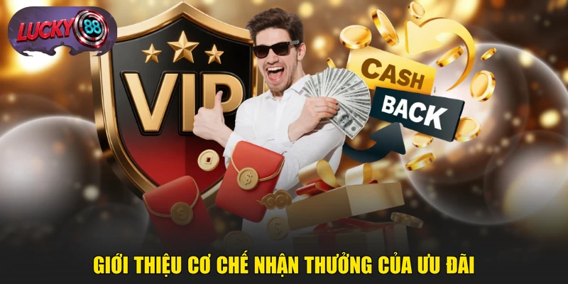 Giới thiệu cơ chế nhận thưởng của ưu đãi