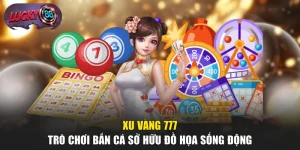Xu Vàng 777 - Trò Chơi Bắn Cá Sở Hữu Đồ Họa Sống Động